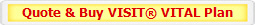 Quote & Buy VISIT® VITAL Plan