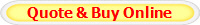 Quote & Buy Online